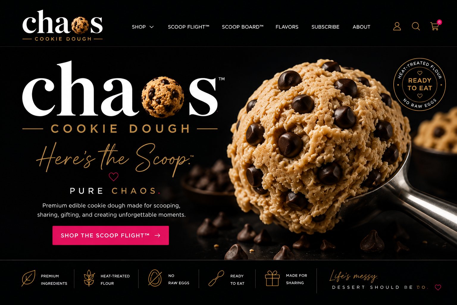 Chaos Cookie Dough — Here's the Scoop. Premium edible cookie dough, ready to eat.